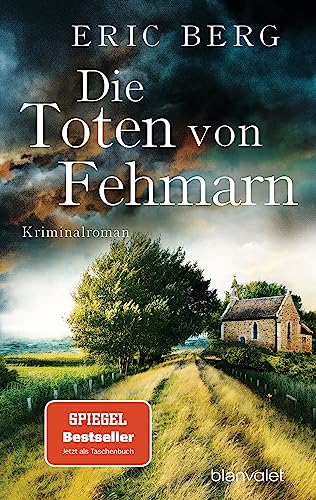 Beispielbild fr Die Toten von Fehmarn: Kriminalroman zum Verkauf von WorldofBooks