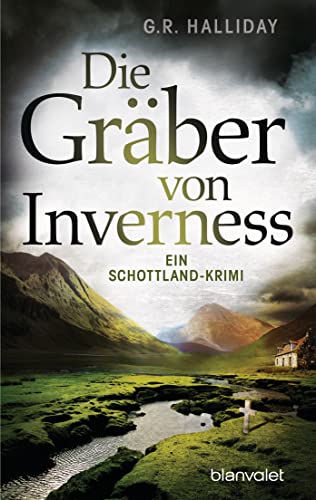 Stock image for Die Grber von Inverness: Ein Schottland-Krimi (Monica Kennedy, Band 3) for sale by medimops