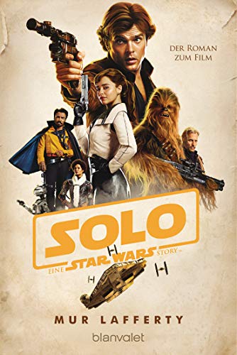 Stock image for Star Wars? Solo: Der Roman zum Film (Filmbcher, Band 11) for sale by medimops
