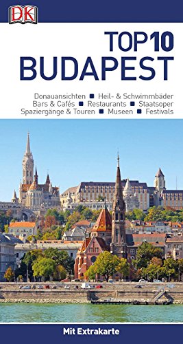 Beispielbild fr Top 10 Reisefhrer Budapest: mit Extra-Karte und kulinarischem Sprachfhrer zum Herausnehmen zum Verkauf von Buchmarie