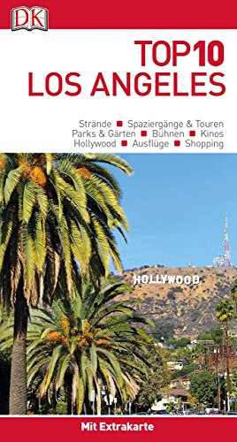 Imagen de archivo de Top 10 Reisefhrer Los Angeles: mit Extrakarte und kulinarischem Sprachfhrer zum Herausnehmen a la venta por medimops