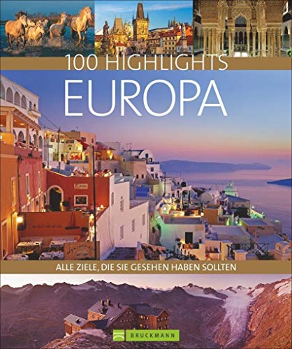 Beispielbild fr 100 Highlights Europa -Language: german zum Verkauf von GreatBookPrices