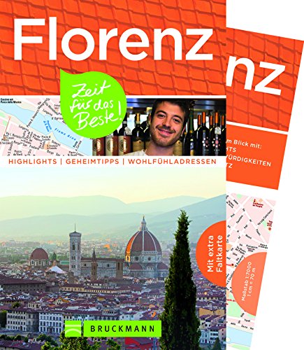 9783734304194: Florenz - Zeit fr das Beste: Highlights - Geheimtipps - Wohlfhladressen