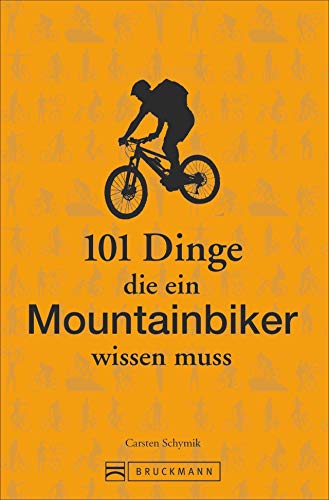 Beispielbild fr 101 Dinge, die ein Mountainbiker wissen muss zum Verkauf von Blackwell's