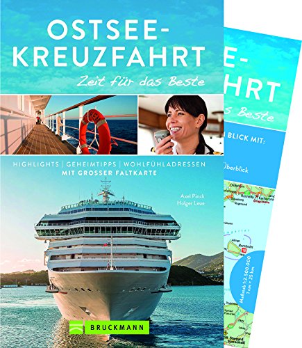 Stock image for Reisefhrer Ostsee Kreuzfahrt: Zeit fr das Beste. Highlights, Geheimtipps und Wohlfhladressen fr Schiffsreisen nach Stockholm, St. Petersburg, Helsinki. Insider-Tipps, Sehenswrdigkeiten, Faltkarte for sale by medimops