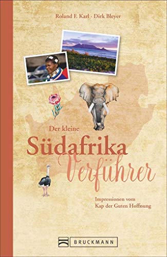 Stock image for Der kleine Sdafrika-Verfhrer: Impressionen vom Kap der Guten Hoffnung for sale by Ammareal