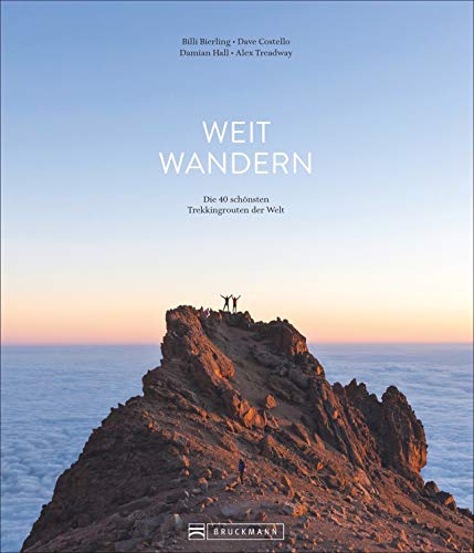 Stock image for Weit wandern: Die 40 schnsten Trekkingrouten der Welt. Das besondere Trekking-Buch fr Outdoor-Fans. Mit den schnsten Zielen ? von den Alpen ber Skandinavien bis Nepal. Ideal auch als Handbuch. for sale by medimops