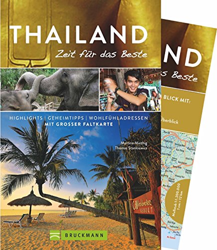 Beispielbild fr Thailand - Zeit fr das Beste: Highlights - Geheimtipps - Wohlfhladressen zum Verkauf von Ammareal