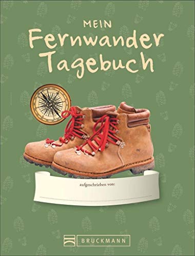 Beispielbild fr Tourenbuch: Mein Fernwander-Tagebuch. Ein schn gestaltetes Einschreibbuch fr Erinnerungen ans Fernwandern. Wandertagebuch zum Mitnehmen auf europische Fernwanderwege. Tolles Wanderbuch-Geschenk. zum Verkauf von medimops