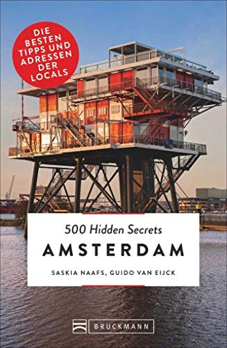 Beispielbild fr Bruckmann 500 Hidden Secrets Amsterdam: Ein Reisefhrer mit garantiert den besten Geheimtipps und Adressen. Neu 2018. zum Verkauf von medimops