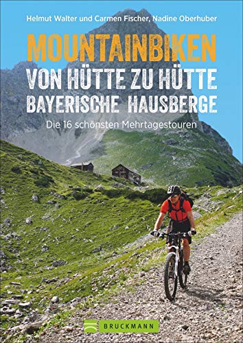 Beispielbild fr Mountainbiken von Htte zu Htte Bayerische Hausberge zum Verkauf von Blackwell's