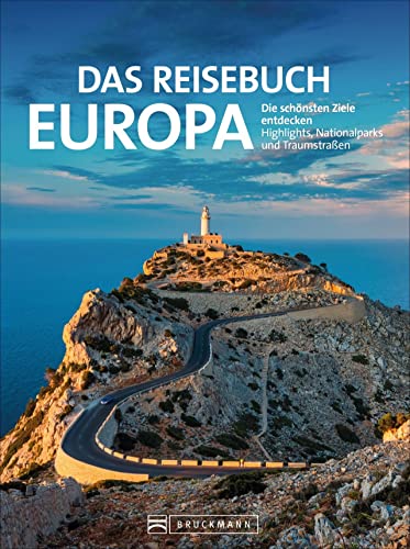 9783734313394: Das Reisebuch Europa: Die schnsten Ziele entdecken - Highlights, Nationalparks und Traumstraen