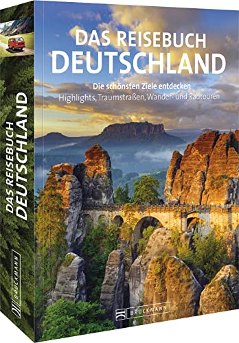 Stock image for Reisebuch Deutschland: Die schnsten Ziele entdecken - Highlights, Traumstraen, Wander- und Radtouren for sale by Revaluation Books