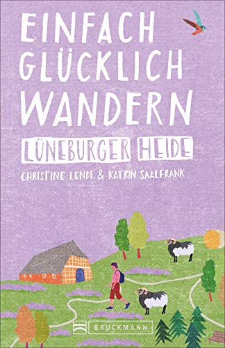 Beispielbild fr Einfach glcklich wandern - Lneburger Heide -Language: german zum Verkauf von GreatBookPrices
