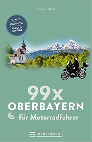 Beispielbild fr 99 x Oberbayern fr Motorradfahrer zum Verkauf von GreatBookPrices
