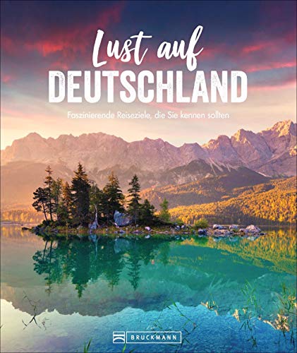 Stock image for Lust auf Deutschland: Faszinierende Reiseziele, die Sie kennen sollten for sale by Revaluation Books