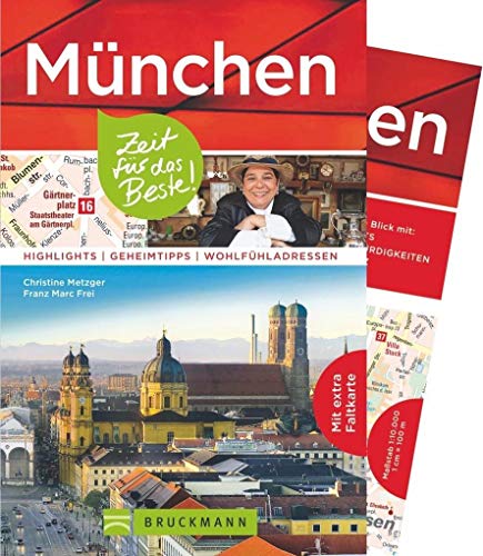 Stock image for Mnchen - Zeit fr das Beste: Highlights - Geheimtipps - Whlfhladressen for sale by Ammareal