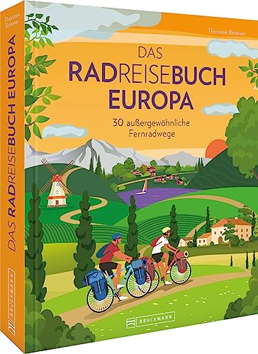 Beispielbild fr Rad-Reisefhrer ? Das Radreisebuch Europa: 30 auergewhnliche Fernradwege. Entdecken Sie Europa auf 30 abwechslungsreichen Fahrradtouren zum Verkauf von medimops