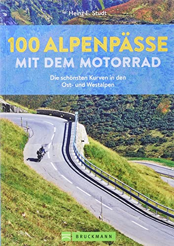 Beispielbild fr 100 Alpenpsse mit dem Motorrad zum Verkauf von GreatBookPrices