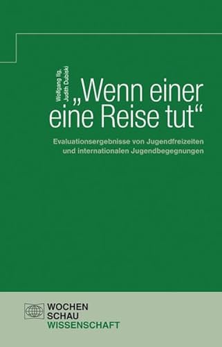 9783734401855: Wenn einer eine Reise tut: Evaluationsergebnisse von Jugendfreizeiten und internationalen Jugendbegegnungen