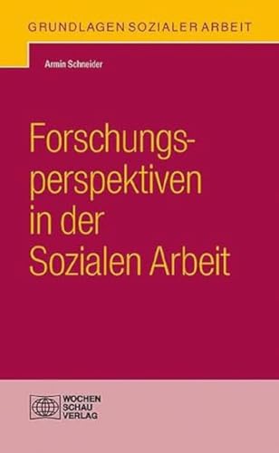 9783734402258: Forschungsperspektiven in der Sozialen Arbeit