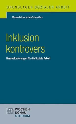 9783734403279: Inklusion kontrovers: Herausforderungen fr die Soziale Arbeit