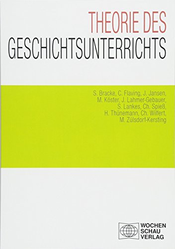 Stock image for Theorie des Geschichtsunterrichts -Language: german for sale by GreatBookPrices