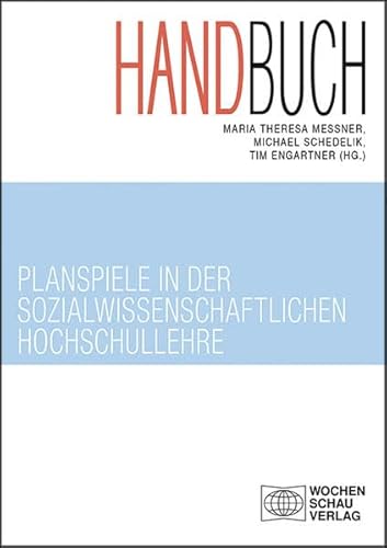 9783734406447: Handbuch Planspiele in der sozialwissenschaftlichen Hochschullehre