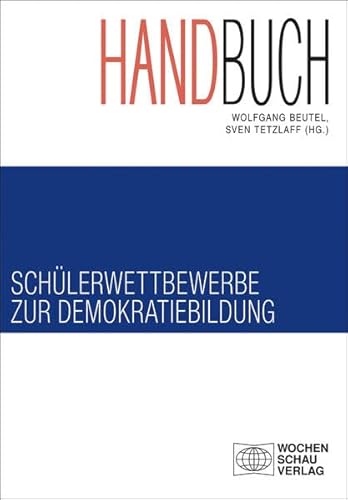 9783734407031: Handbuch Schlerwettbewerbe zur Demokratiebildung