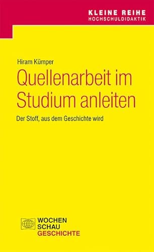 Beispielbild fr Kmper, H: Quellenarbeit im Studium anleiten zum Verkauf von Blackwell's