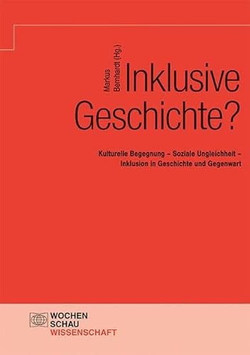 Imagen de archivo de Inklusive Geschichte? -Language: german a la venta por GreatBookPrices