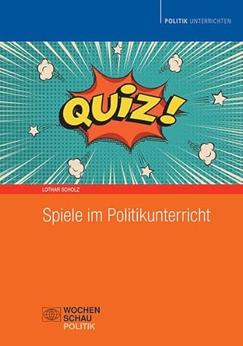 Beispielbild fr Spiele im Politikunterricht zum Verkauf von Blackwell's