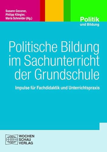 Beispielbild fr Politische Bildung im Sachunterricht der Grundschule zum Verkauf von Blackwell's