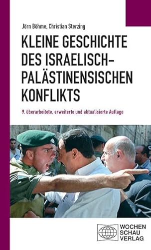 Beispielbild fr Kleine Geschichte des israelisch-palstinensischen Konflikts (Politisches Sachbuch) zum Verkauf von medimops