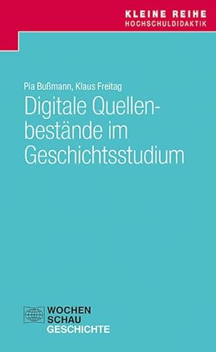 Stock image for Digitale Quellenbestnde im Geschichtsstudium for sale by Revaluation Books