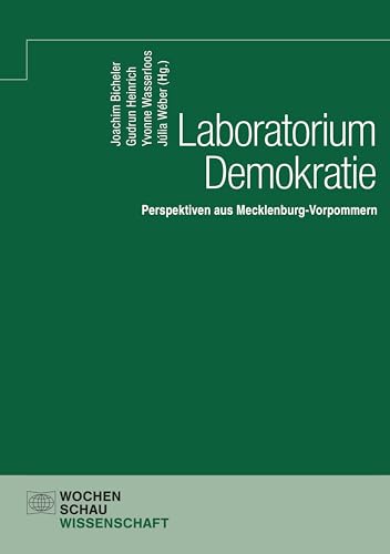 Stock image for Laboratorium Demokratie - Perspektiven aus Mecklenburg-Vorpommern for sale by GreatBookPrices