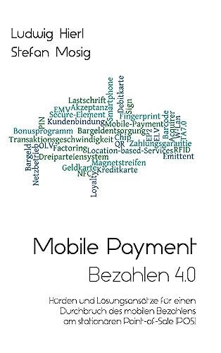 Stock image for Mobile Payment - Bezahlen 4.0 for sale by Ria Christie Collections