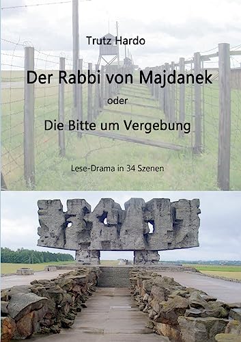 Stock image for Der Rabbi von Majdanek:Bitte um Vergebung for sale by Blackwell's