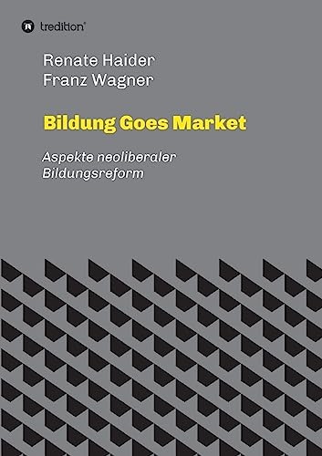 Stock image for Bildung Goes Market (German Edition) for sale by Lucky's Textbooks