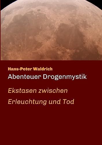 Beispielbild fr Abenteuer Drogenmystik (German Edition) zum Verkauf von Lucky's Textbooks