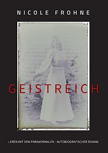 Stock image for GEISTREICH: Leben mit dem Paranormalen for sale by medimops