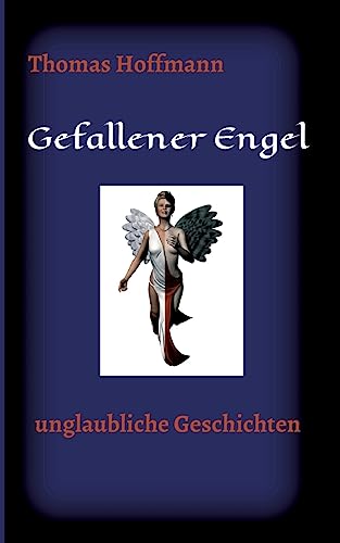 Stock image for Gefallener Engel (German Edition) for sale by Lucky's Textbooks