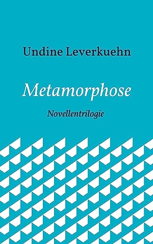 Imagen de archivo de Metamorphose: Novellentrilogie (German Edition) a la venta por Lucky's Textbooks