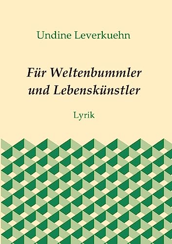 Imagen de archivo de Fr Weltenbummler und Lebensknstler: Lyrik a la venta por medimops