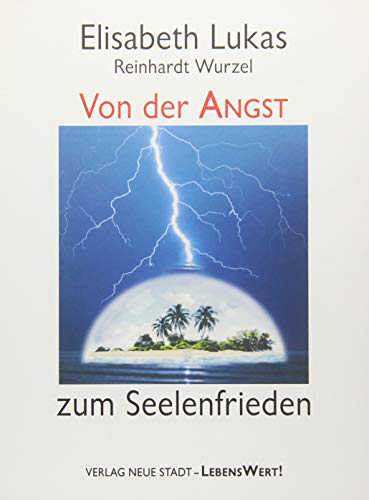 Stock image for Von der Angst zum Seelenfrieden for sale by medimops