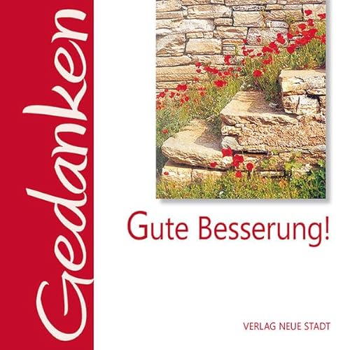 Stock image for Gute Besserung!: Gedanken for sale by medimops