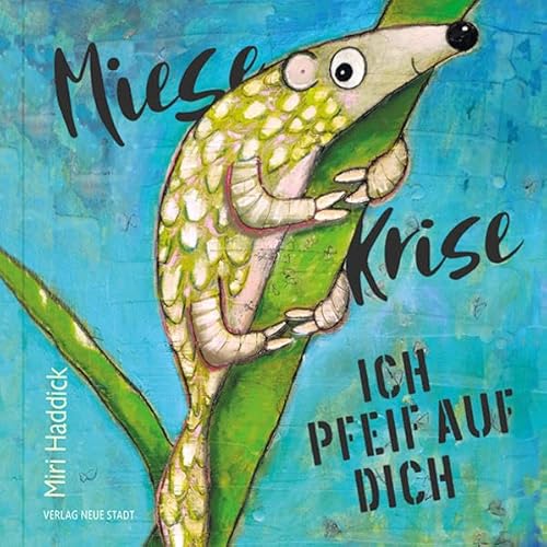 Stock image for Miese Krise, ich pfeif auf Dich (BildWorte) for sale by medimops