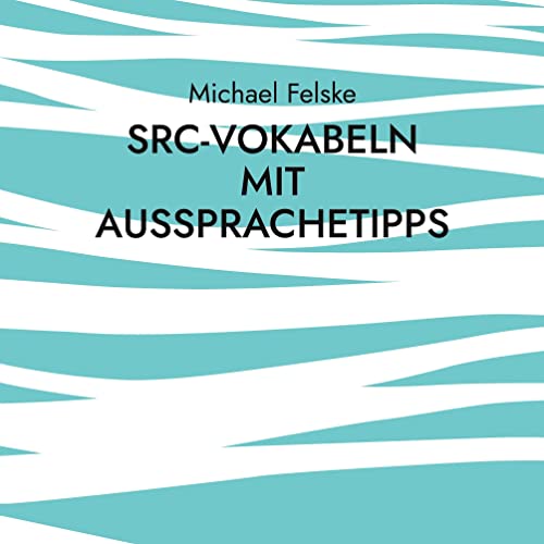 Imagen de archivo de SRC-Vokabeln mit Aussprachetipps a la venta por PBShop.store US