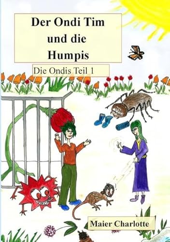 9783734726200: Der Ondi Tim und die Humpis