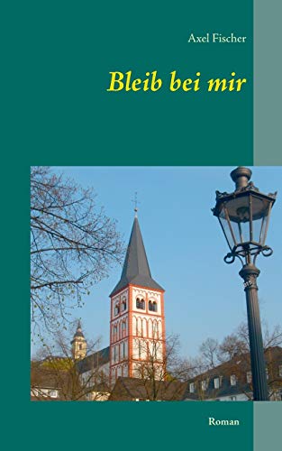 Beispielbild fr Bleib bei mir (German Edition) zum Verkauf von Lucky's Textbooks